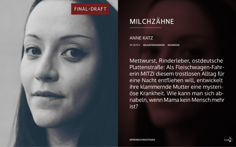 Synopsis der elevated Horrokomödie „Milchzähne“ von Anne Katz