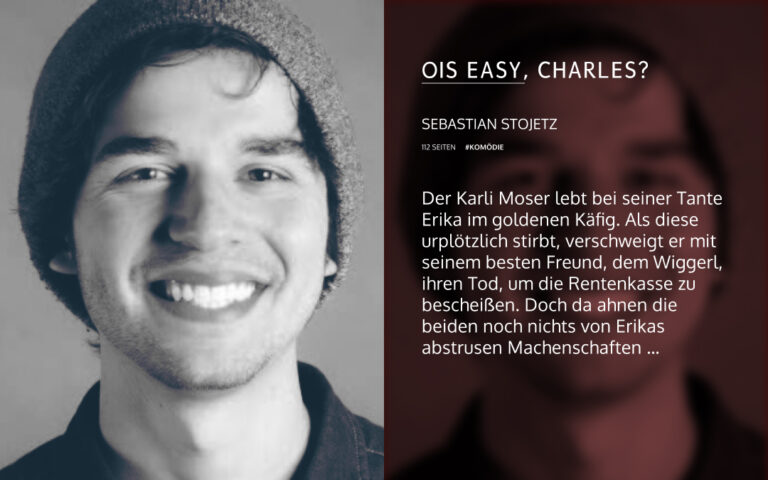 Synopsis der Komödie „Ois easy, Charles?“ von Sebastian Stojetz