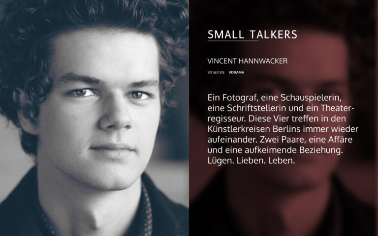 Synopsis des Dramas „Small Talkers“ von Vincent Hannwacker