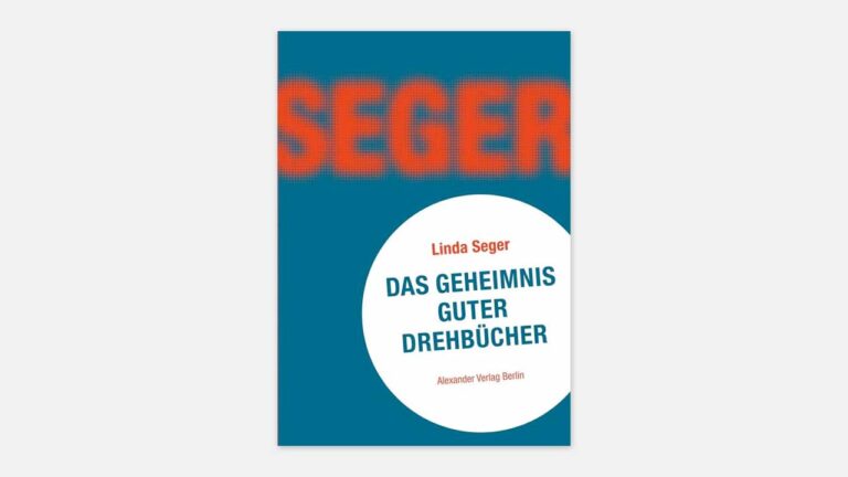 Buchtitel von „Das Geheimnis guter Drehbücher“ von Linda Seger